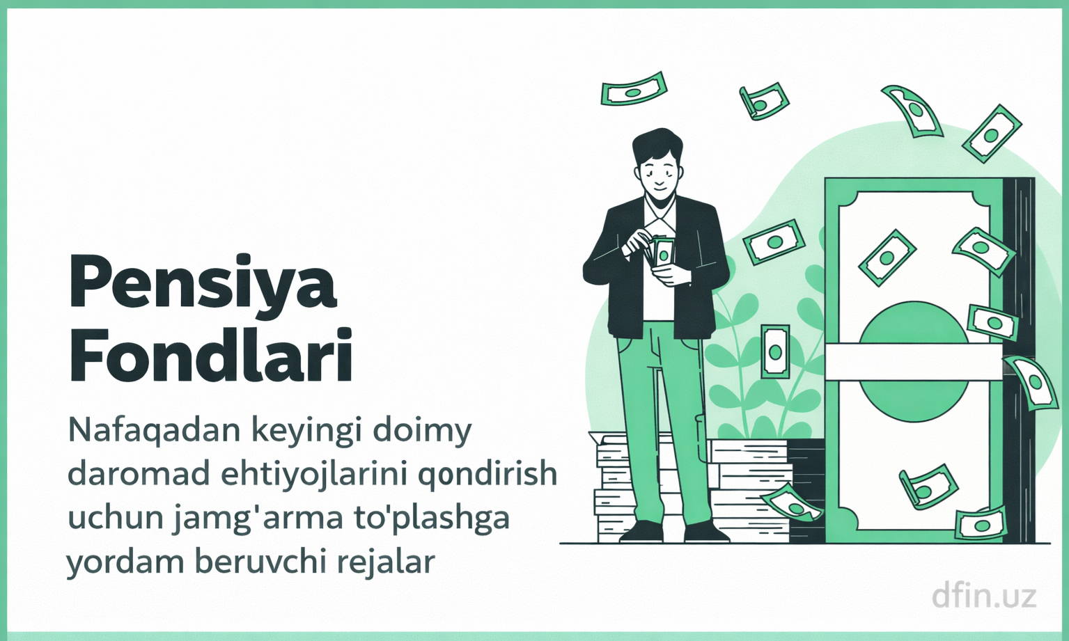  Pensiya jamg‘armalari nima va ular qanday ishlaydi?